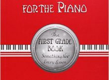John Thompson's Modern Course for the Piano/FIRST Grade Book